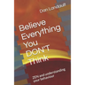 Believe Everything You DON'T Think: ZEN and understanding your behaviour