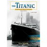 The Titanic: An Interactive History Adventure