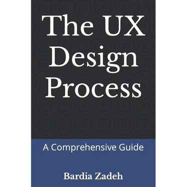 The UX Design Process: A Comprehensive Guide