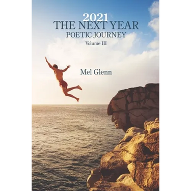 2021: The Next Year: Poetic Journey Volume 3