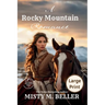 A Rocky Mountain Romance: Expanded Edition