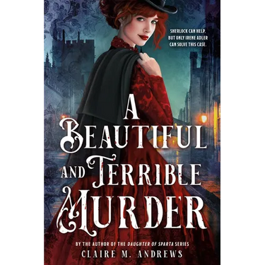 A Beautiful and Terrible Murder