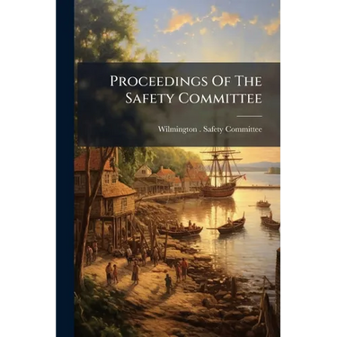 Proceedings Of The Safety Committee