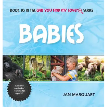 Babies: Book 10 in the Can You Find My Love? Series