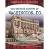 Haunted History of Washington, DC