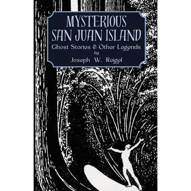 Mysterious San Juan Island