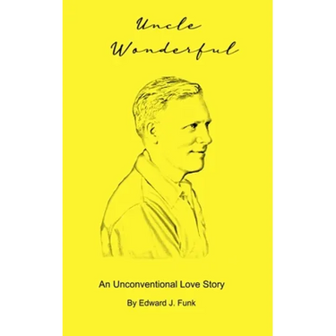 Uncle Wonderful: An Unconventional Love Story