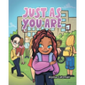 Just As You Are