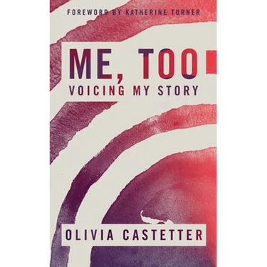 Me, Too: Voicing My Story