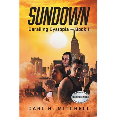 Sundown: Derailing Dystopia - Book 1