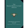 The Black Death In East Anglia