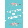 The Theory of Relativity: A Collection of Short Stories and Poems