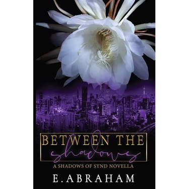 Between the Shadows