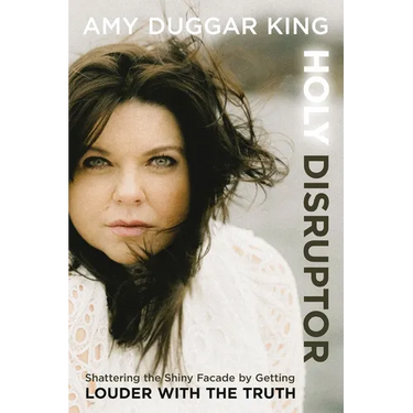 Holy Disruptor: Shattering the Shiny Facade by Getting Louder with the Truth