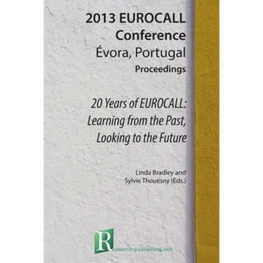 20 Years of EUROCALL: Learning from the Past, Looking to the Future