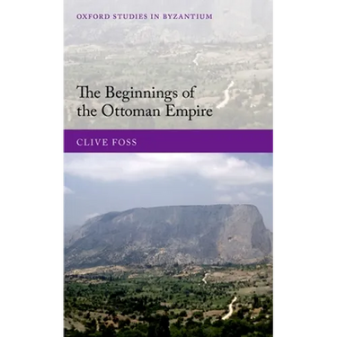The Beginnings of the Ottoman Empire