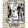 She Stoops to Conquer