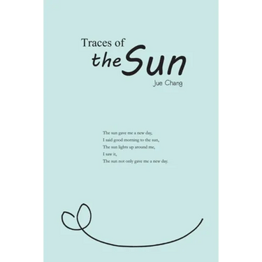 Traces of the Sun: 太陽的軌跡(國際英文版)