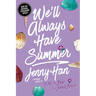 We'll Always Have Summer (Reprint)
