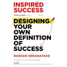 Inspired Success: Designing Your Own Definition Of Success (Revised & Extended)