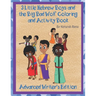 3 Little Hebrew Boys and the Big Bad Wolf Coloring and Activity Book: Advanced Writers' Edition