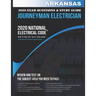 Arkansas 2020 Journeyman Electrician Exam Questions and Study Guide: 400+ Questions from 14 Tests and Testing Tips