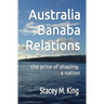 Australia Banaba Relations: the price of shaping a nation
