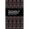 The Castle of Wolfenbach