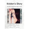 Kristen's Story: The Real Untold Truth About Crohn's