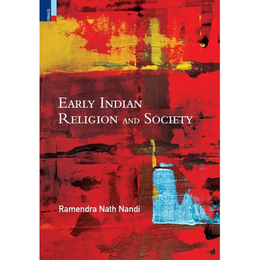 Early Indian Religion and Society