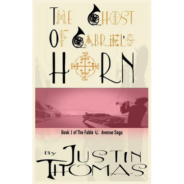 Fable Avenue Book I: The Ghost of Gabriel's Horn
