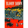 Bloody Dawn: The Story of the Lawrence Massacre