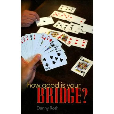 How Good Is Your Bridge?