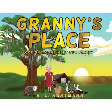 Granny's Place: Book One: Come Meet Our Family