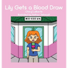 Lily Gets a Blood Draw