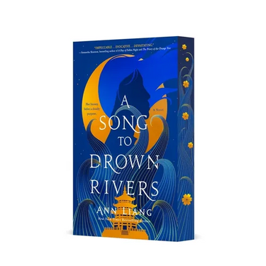 A Song to Drown Rivers