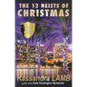 The Twelve Heists of Christmas, A C.o.P. on the Scene Short Mystery