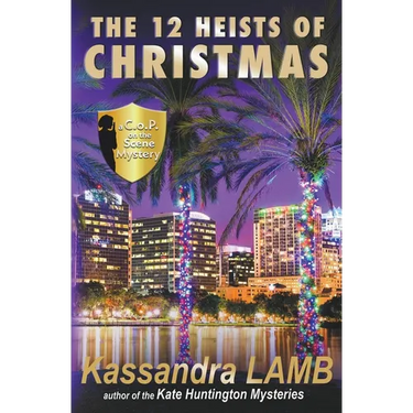 The Twelve Heists of Christmas, A C.o.P. on the Scene Short Mystery