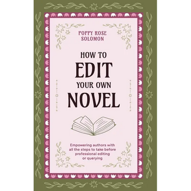 How to Edit Your Own Novel