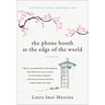 The Phone Booth at the Edge of the World