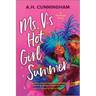 Ms. V's Hot Girl Summer: A Spicy Black Latinx Age-Gap Romance