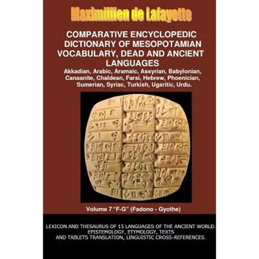 V7.Comparative Encyclopedic Dictionary of Mesopotamian Vocabulary Dead & Ancient Languages