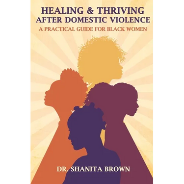 Healing & Thriving After Domestic Violence