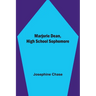 Marjorie Dean, High School Sophomore