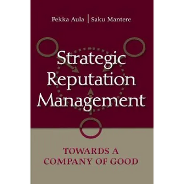 Strategic Reputation Management: Towards A Company of Good