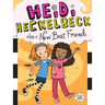 Heidi Heckelbeck Has a New Best Friend