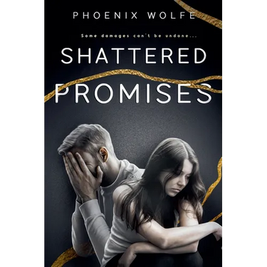 Shattered Promises