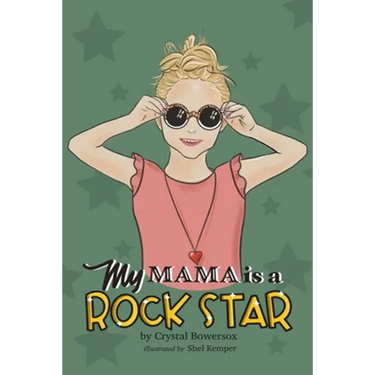 My Mama is a Rock Star