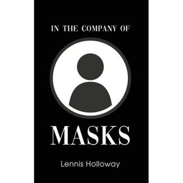 In the Company of Masks