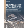 Biopolymer Composites: Production and Modification from Tropical Wood and Non-Wood Raw Materials
